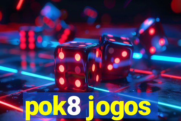 pok8 jogos