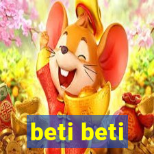 beti beti