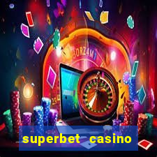 superbet casino games online