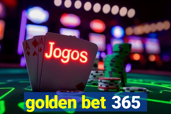 golden bet 365