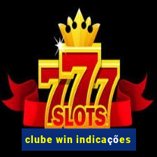 clube win indicações