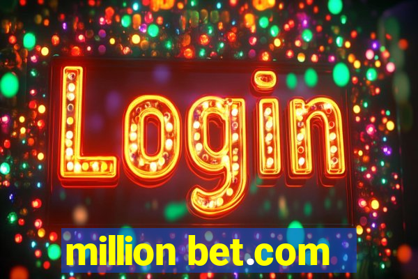 million bet.com