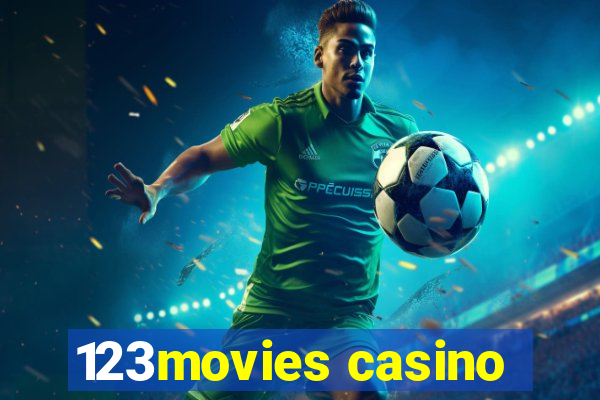 123movies casino