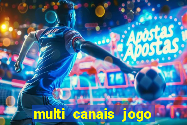 multi canais jogo do flamengo