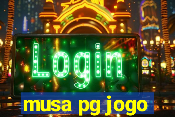 musa pg jogo