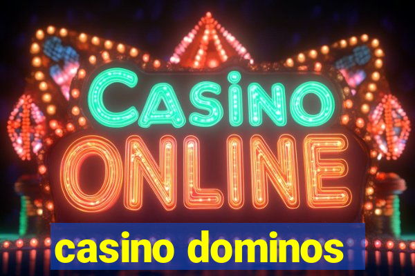 casino dominos