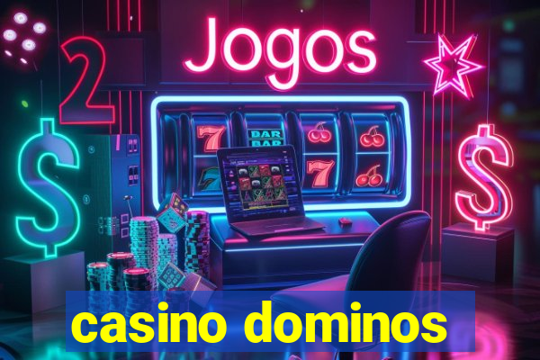 casino dominos