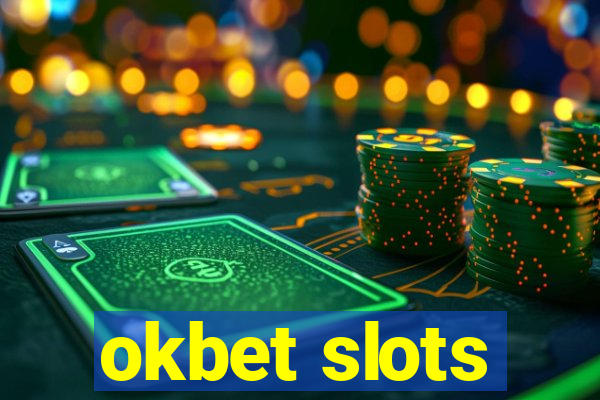 okbet slots