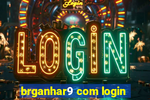 brganhar9 com login