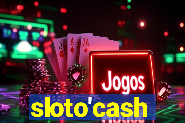 sloto'cash