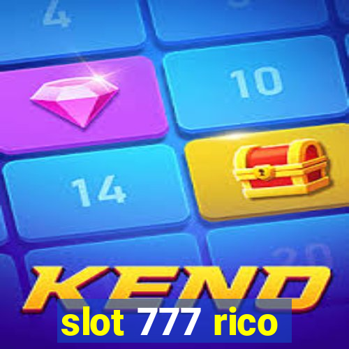 slot 777 rico