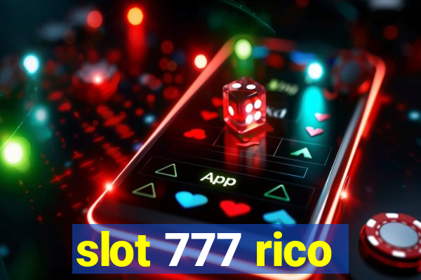 slot 777 rico