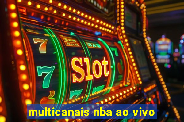 multicanais nba ao vivo