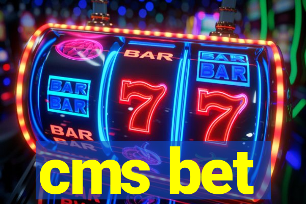 cms bet