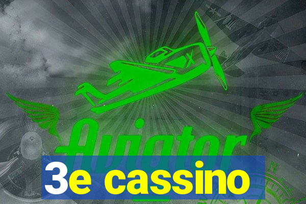 3e cassino