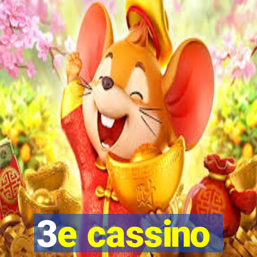 3e cassino