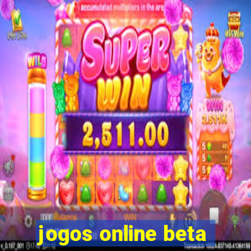 jogos online beta