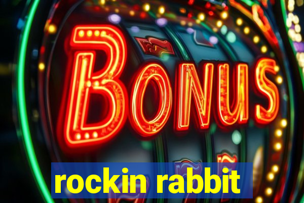 rockin rabbit