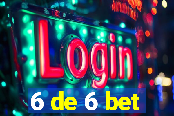 6 de 6 bet