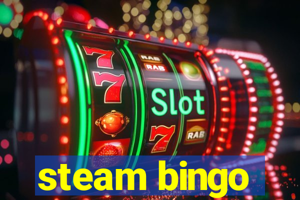 steam bingo