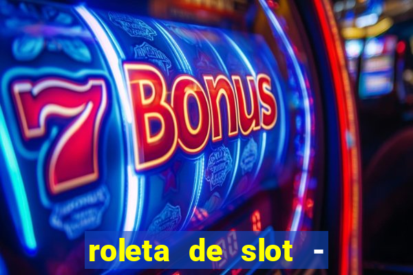 roleta de slot - estoril club