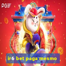 ir6 bet paga mesmo