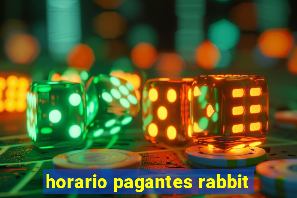 horario pagantes rabbit