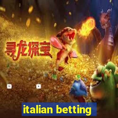 italian betting