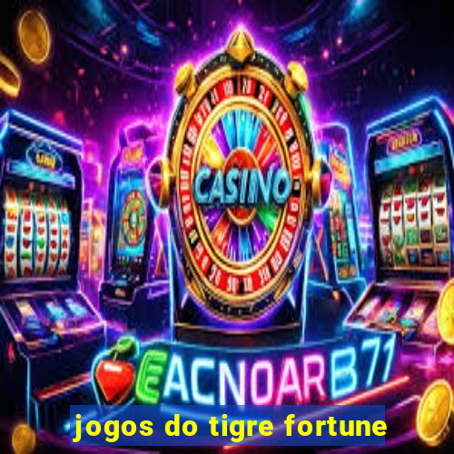 jogos do tigre fortune