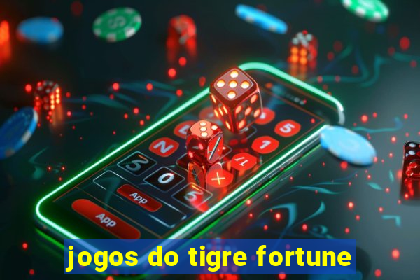 jogos do tigre fortune