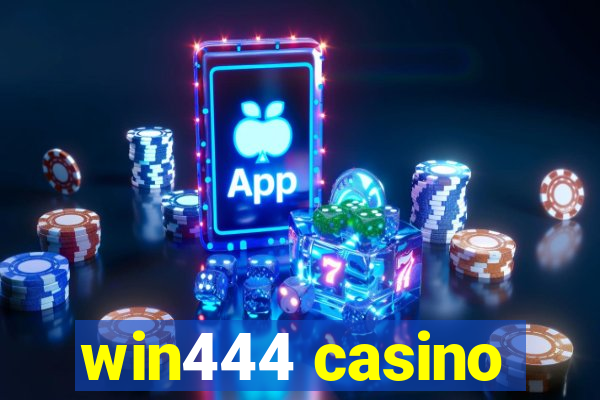 win444 casino