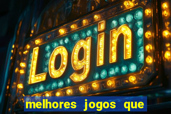 melhores jogos que pagam de verdade