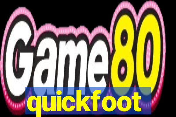 quickfoot