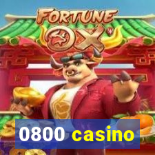 0800 casino