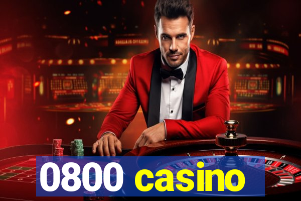 0800 casino