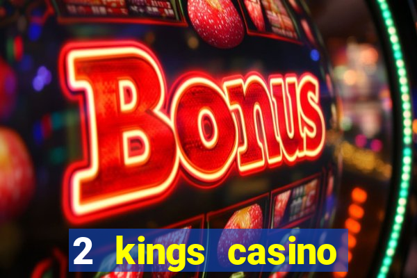 2 kings casino kings mountain nc