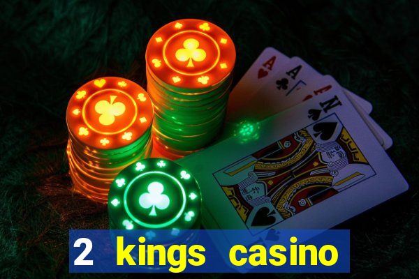 2 kings casino kings mountain nc