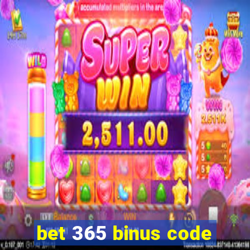 bet 365 binus code