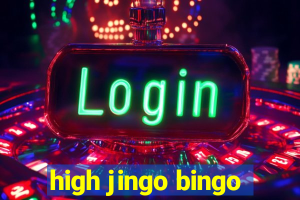 high jingo bingo