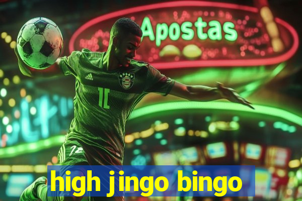 high jingo bingo