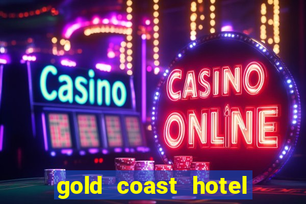 gold coast hotel casino las vegas