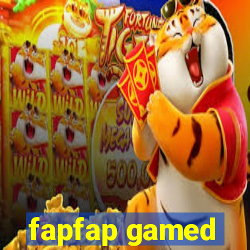 fapfap gamed