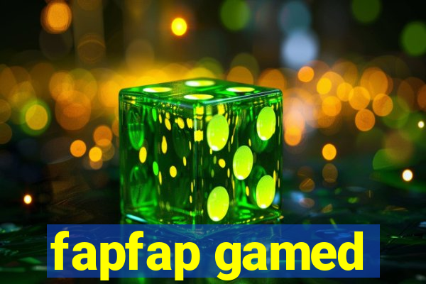 fapfap gamed