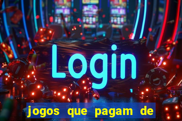 jogos que pagam de verdade sem dep贸sito