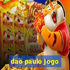 dao paulo jogo