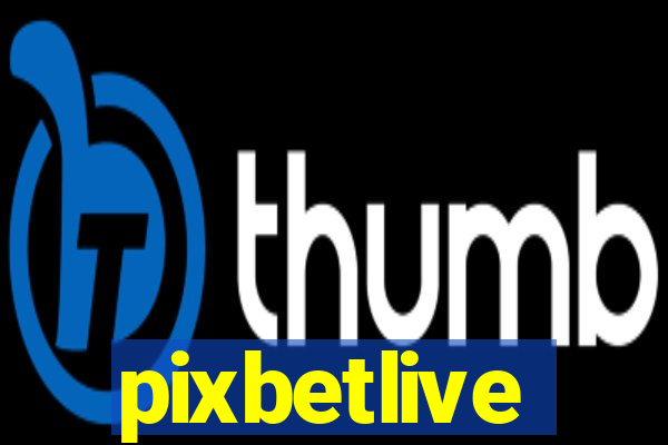 pixbetlive