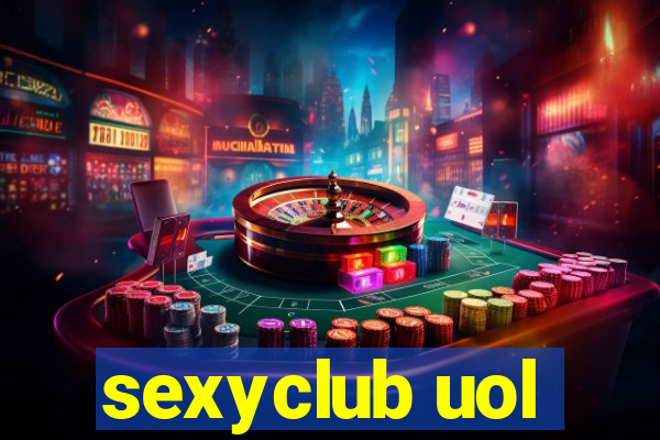 sexyclub uol