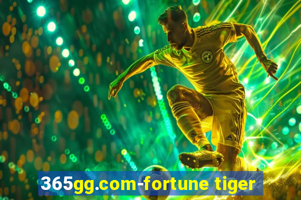 365gg.com-fortune tiger