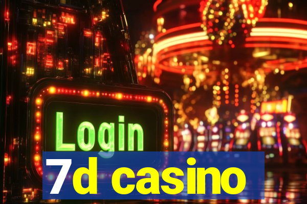 7d casino