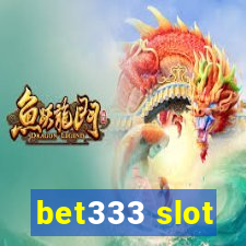 bet333 slot